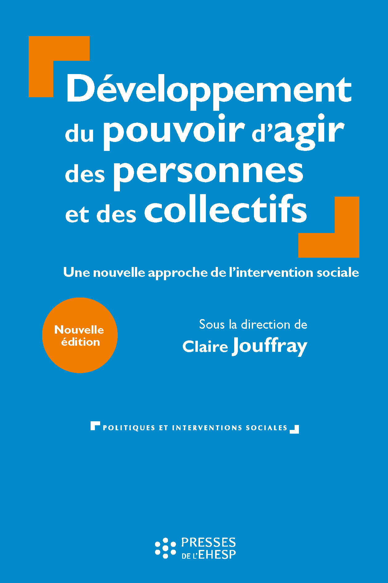 Développement Du Pouvoir D’agir Des Personnes Et Des Collectifs : Une ...