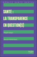 Santé : la transparence en question(s)