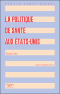 Comprendre la politique de santé aux États-Unis